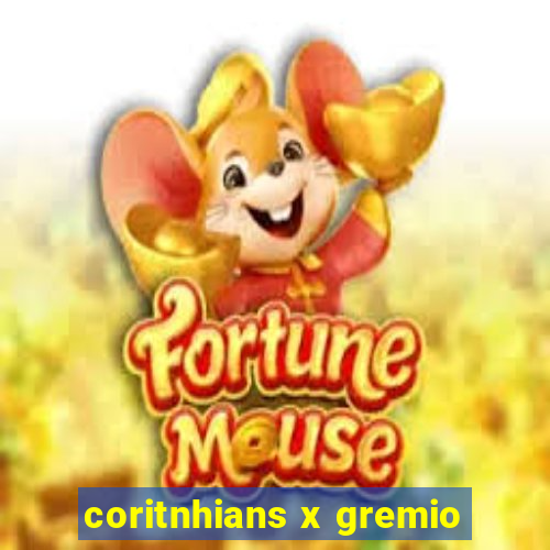 coritnhians x gremio